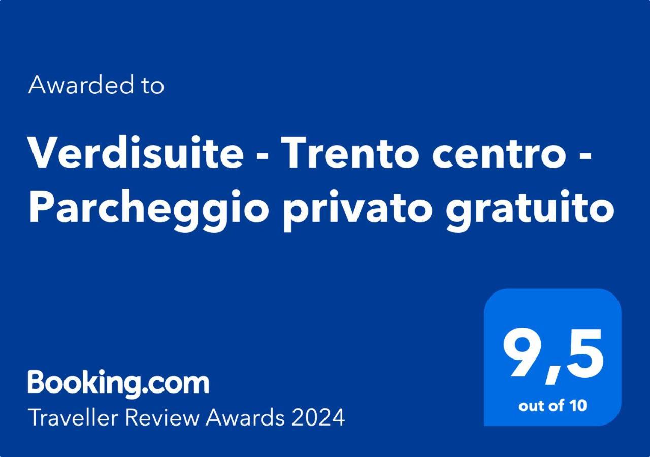 Verdisuite - Trento Centro - Parcheggio Privato Gratuito المظهر الخارجي الصورة